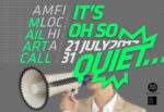 IT’S OH SO QUIET: AMFILOCHIA 2017, MAIL ART CALL